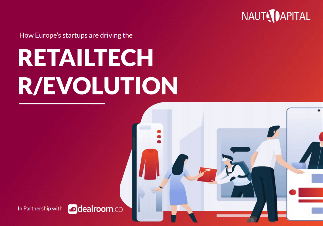 How European Retail Tech startups are driving the $26 trillion Retail R/Evolution