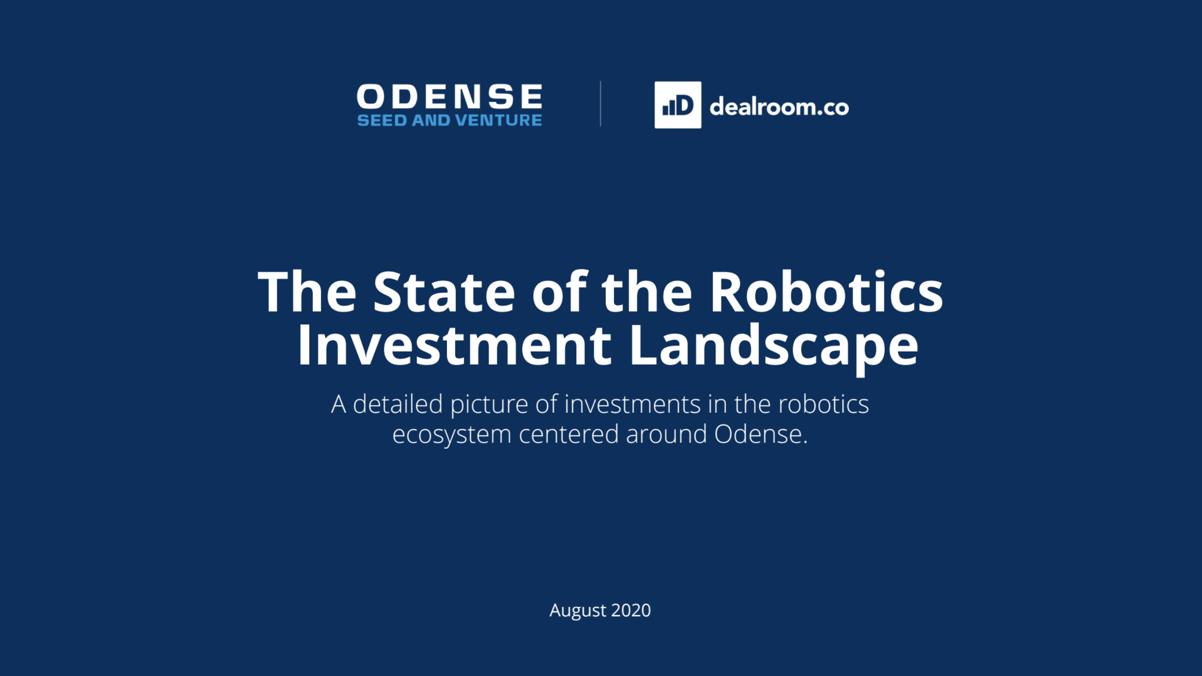 The State of the Robotics Investment Landscape – Odense, Denmark