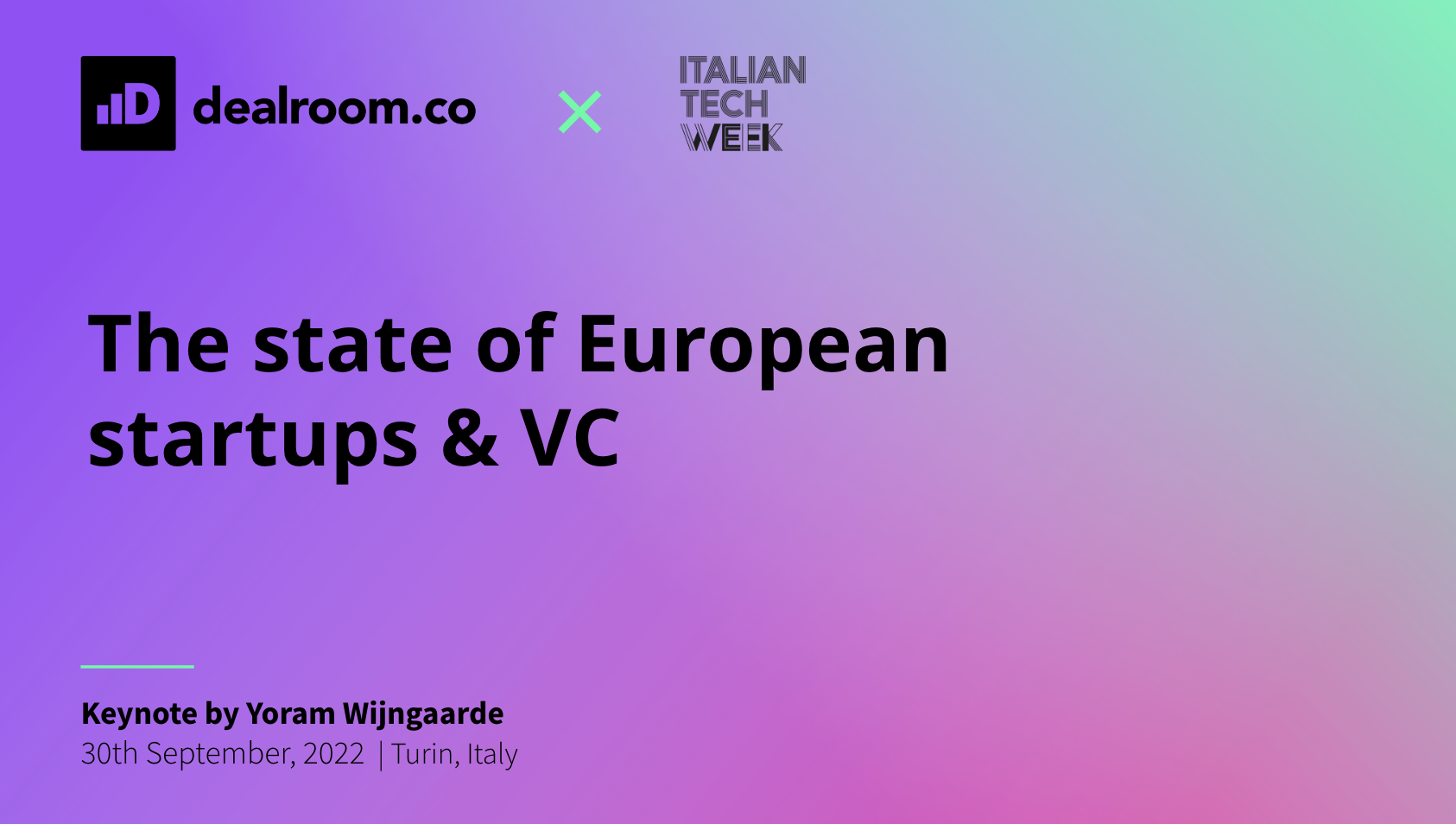 The State of European Startups & VC – Day 2 keynote, Italian Tech Week
