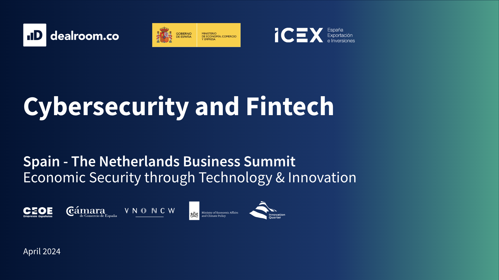 Spain x The Netherlands Economic Security: Cybersecurity & Fintech